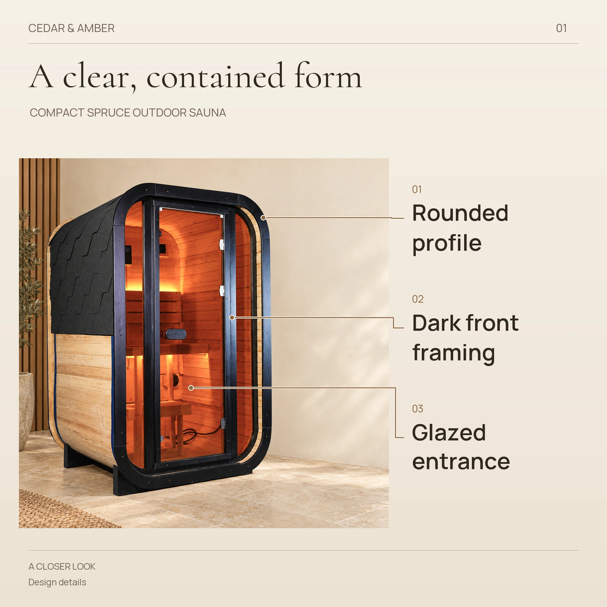 Design callouts identify the compact sauna’s rounded profile, dark framing and glazed entrance.