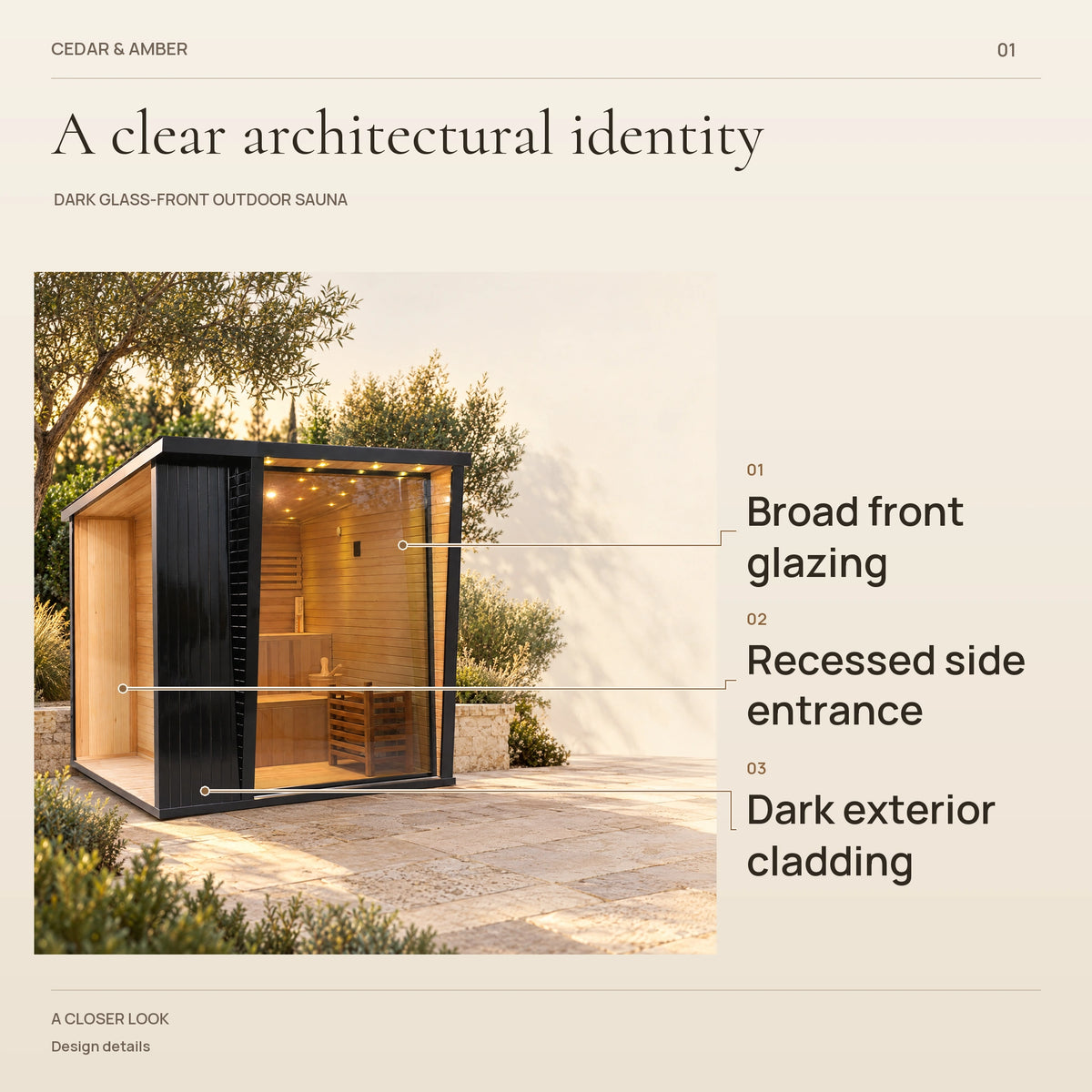 Design callouts identify the broad front glazing, recessed side entrance and dark exterior cladding.