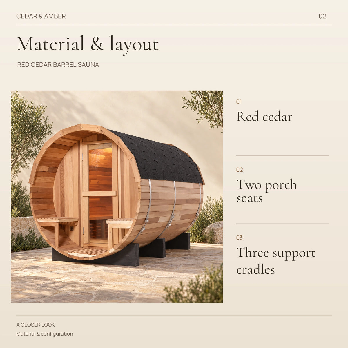 Configuration overview for the cedar barrel sauna: red cedar, two porch seats and three black support cradles.