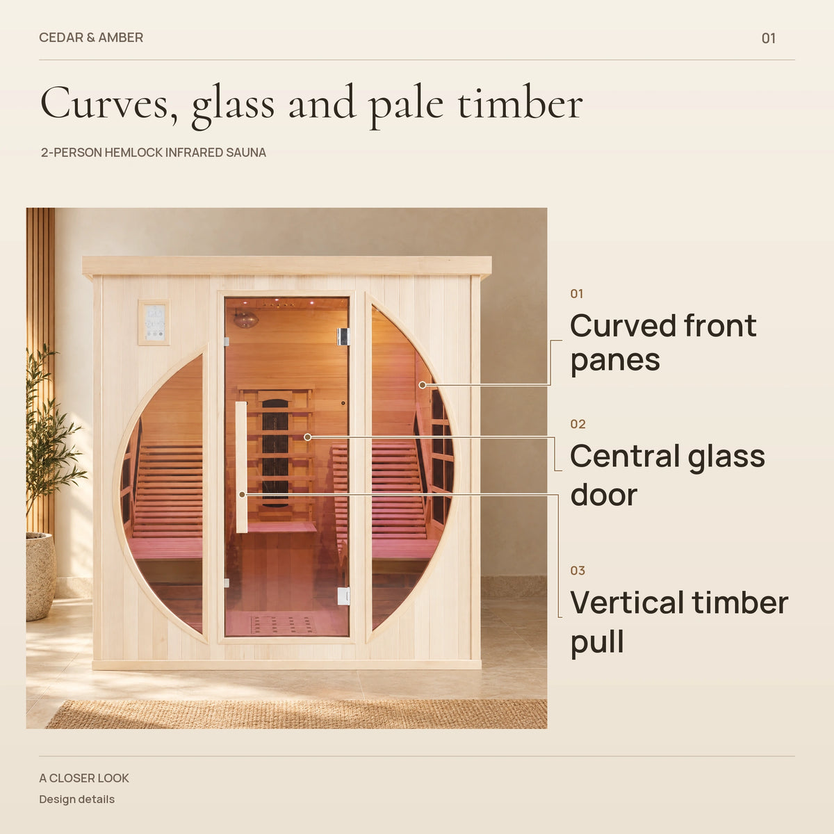 Design callouts identify curved front panes, a central glass door and a vertical timber pull.